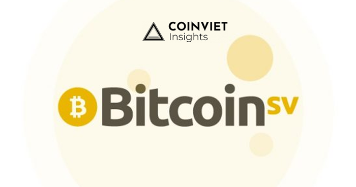 Bitcoin SV là gì? Tất cả thông tin về Bitcoin SV và token BSV